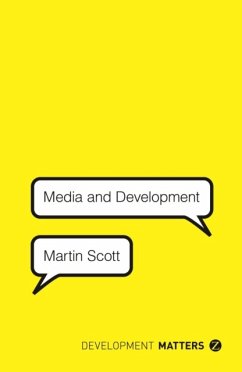 Media and Development - Scott, Martin