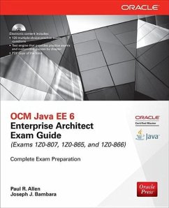 Ocm Java Ee 6 Enterprise Architect Exam Guide (Exams 1z0-807, 1z0-865 & 1z0-866) - Allen, Paul R.;Bambara, Joseph J.