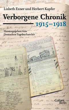 Verborgene Chronik 1915-1918 - Exner, Lisbeth;Kapfer, Herbert