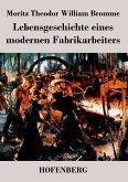 Lebensgeschichte eines modernen Fabrikarbeiters