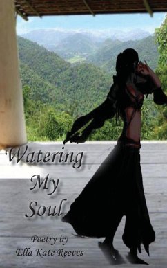 Watering My Soul - Reeves, Ella Kate