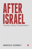After Israel After Israel