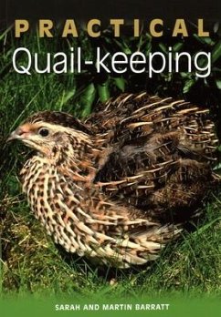 Practical Quail-keeping - Barratt, Sarah; Barratt, Martin