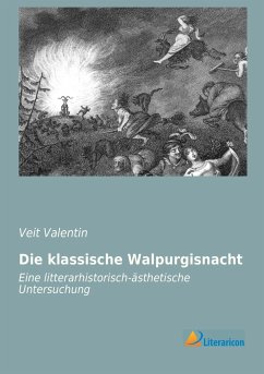 Die klassische Walpurgisnacht - Valentin, Veit