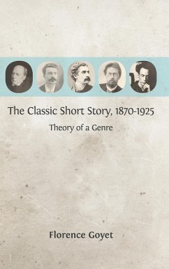 The Classic Short Story, 1870-1925 - Goyet, Florence