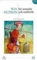 Bir Zamanlar Cok Uzaklarda - Hudson, W. H.