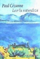 Leer la naturaleza - Cézanne, Paul