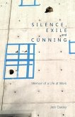Silence, Exile and Cunning