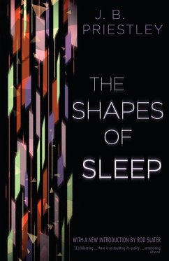 The Shapes of Sleep - Priestley, J B