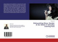 Dishwashing Divas: Gender & Sex Ideals in Saturday Evening Post - Keul, Renee
