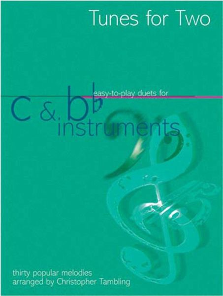 Tunes for Two - C and B Flat Instruments