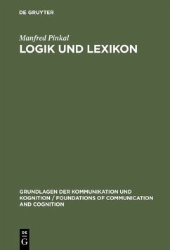 Logik und Lexikon - Pinkal, Manfred