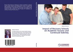 Impact of Recovery Schools on Academic Success and Continued Sobriety - Wornson, Barbara