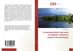 L'assainissement des eaux en Région wallonne: aspects économiques L'assainissement des eaux en Région wallonne: aspects économiques