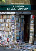 La ciudad en la literatura: un análisis geográfico de la literatura urbana