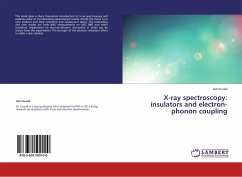 X-ray spectroscopy: insulators and electron-phonon coupling - Kuusik, Ivar
