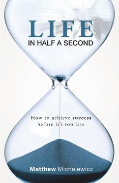 Life in Half a Second - Michalewicz, Matthew