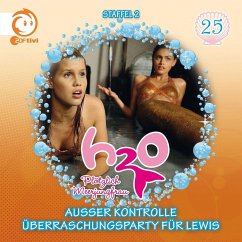 Cover H2O - Plötzlich Meerjungfrau - Außer Kontrolle ; Überraschungsparty f. Lewis