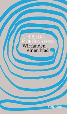 Wir fanden einen Pfad - Morgenstern, Christian