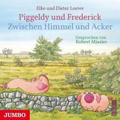 Piggeldy und Frederick. Zwischen Himmel und Acker (MP3-Download) - Loewe, Dieter; Loewe, Elke