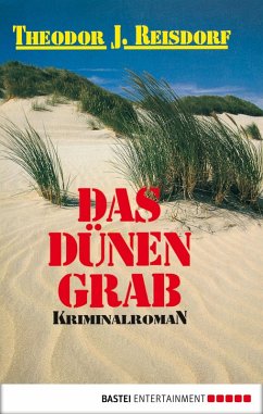 Das Dünengrab (eBook, ePUB) - Reisdorf, Theodor J.