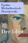 Der Idiot (eBook, ePUB)