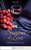 Gefährliche Verführung / Shadows of Love Bd.7 (eBook, ePUB)