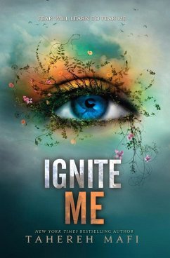 Ignite Me (eBook, ePUB) - Mafi, Tahereh