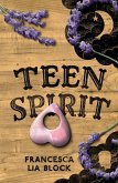 Teen Spirit (eBook, ePUB)