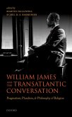 William James and the Transatlantic Conversation (eBook, PDF) William James and the Transatlantic Conversation (eBook, PDF)