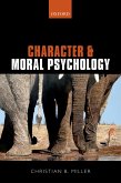 Character and Moral Psychology (eBook, ePUB) Character and Moral Psychology (eBook, ePUB)