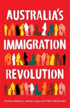 Australia's Immigration Revolution (eBook, ePUB) - Markus, Andrew