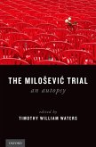 The Milosevic Trial (eBook, ePUB)