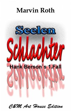 Seelen Schlachter (eBook, ePUB) - Roth, Marvin