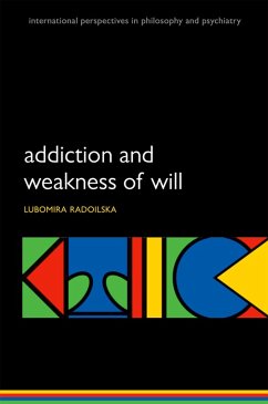 Cover Addiction and Weakness of Will (eBook, ePUB)