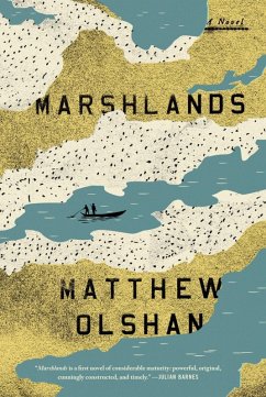 Marshlands (eBook, ePUB) - Olshan, Matthew