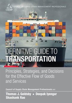 Definitive Guide to Transportation, The (eBook, PDF) - Cscmp; Goldsby Thomas J.; Iyengar Deepak; Rao Shashank