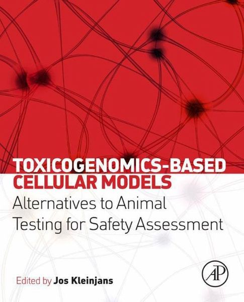 Toxicogenomics-Based Cellular Models (eBook, ePUB) Toxicogenomics-Based Cellular Models (eBook, ePUB)