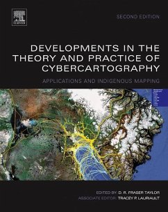 Developments in the Theory and Practice of Cybercartography (eBook, ePUB)