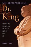 Misremembering Dr. King (eBook, ePUB)