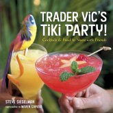 Trader Vic's Tiki Party! (eBook, ePUB)