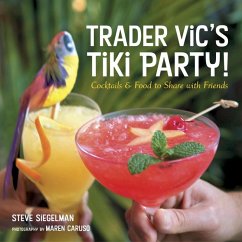 Trader Vic's Tiki Party! (eBook, ePUB) - Siegelman, Stephen