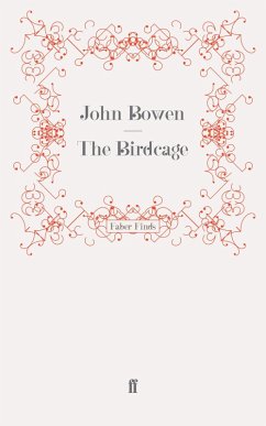 The Birdcage (eBook, ePUB) - Bowen, John