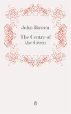 The Centre of the Green (eBook, ePUB)