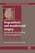 Preprosthetic and Maxillofacial Surgery... - Bild 1