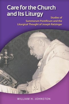 Care for the Church and Its Liturgy (eBook, ePUB) - Johnston, William H.