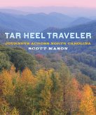 Tar Heel Traveler (eBook, ePUB) Tar Heel Traveler (eBook, ePUB)