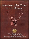 American Big Game in its Haunts (eBook, ePUB)