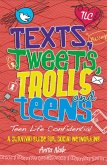 Texts, Tweets, Trolls and Teens (eBook, ePUB) Texts, Tweets, Trolls and Teens (eBook, ePUB)