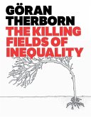 The Killing Fields of Inequality (eBook, ePUB)